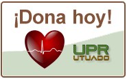 Acceder a la página de donaciones de la UPR. Imagen que contiene las palabras ¡Dona Hoy! y un corazón seguido de las letras UPR Utuado.